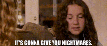 This Is 40 Sadie GIF - This Is 40 Sadie Its Gonna Give You Nightmares GIFs