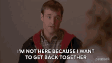 Im Not Here Because I Want To Get Back Together 30rock GIF - Im Not Here Because I Want To Get Back Together 30rock Ex GIFs