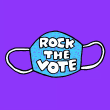Rock The Vote Mask GIF - Rock The Vote Mask Coronavirus GIFs