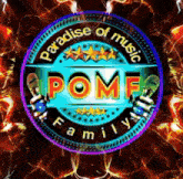 a paradise of music pomf family logo with a fire background