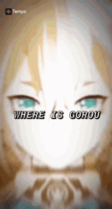 Where Is Gorou Gorou GIF