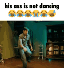 His Ass Is Not His Ass Is Not Dancing GIF - His Ass Is Not His Ass Is Not Dancing Pappu Cant Dance Saala GIFs