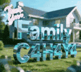 a house with a sign that says thank you family c4h4ya