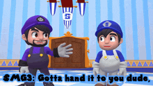smg4 smg3 good impression gotta hand it to you dude you know how to make an impression