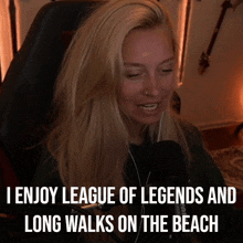 a woman sitting in front of a microphone with the words " enjoy league of legends and long walks on the beach "