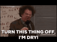 steve brule dry a ngry turn it off