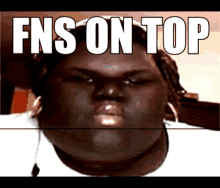 Fns On Top Fat Girl GIF - Fns On Top Fat Girl GIFs
