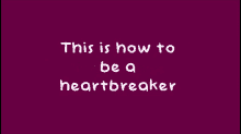 Heart Breaker.  GIF - GIFs
