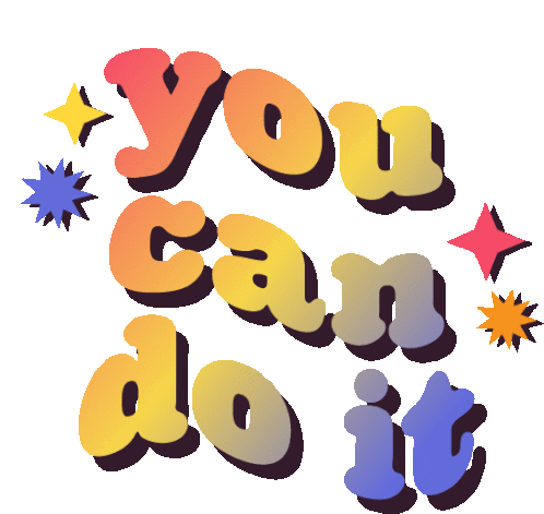 You Can Do It You Got This Sticker - You Can Do It You Got This I Believe In You Stickers