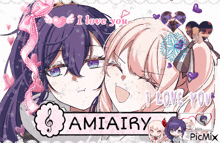 a picture of two anime girls with the words i love you amiairy