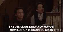 The Delicious Drama Of Human Humiliation Is About To Begin Elias Harger GIF - The Delicious Drama Of Human Humiliation Is About To Begin Elias Harger Max Fuller GIFs
