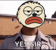 a security guard with a cartoon face on his head and the words yes sir on the bottom
