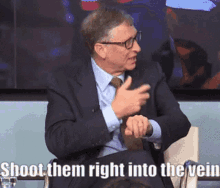 Shoot Them Right Into The Vein Bill Gates Vein GIF - Shoot Them Right Into The Vein Bill Gates Vein Gates Injection GIFs