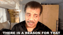 There Is A Reason For That Neil Degrasse Tyson GIF - There Is A Reason For That Neil Degrasse Tyson Startalk GIFs