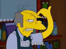 a cartoon character says that 's true in front of a bar