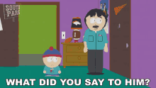 What Did You Say To Him Stan Marsh GIF - What Did You Say To Him Stan Marsh Randy Marsh GIFs