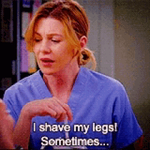 Greys Anatomy Shave Legs GIF - Greys Anatomy Shave Legs Sometimes GIFs