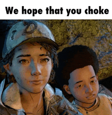 a cartoon of a boy and a girl with the words we hope that you choke