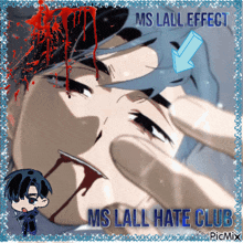 a picture of a man with blood on his face and the words ms lall effect on the bottom