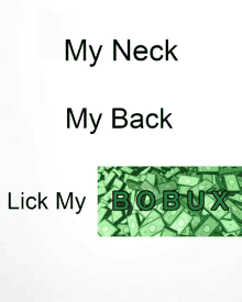 Lick My Bobux My Neck GIF - Lick My Bobux My Neck My Back GIFs