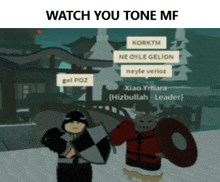 Watch You Tone Mf GIF