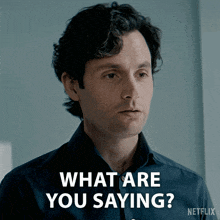 a man says what are you saying in a netflix advertisement