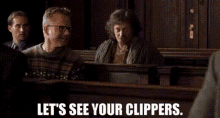 Lets See Your Clippers Big Daddy GIF - Lets See Your Clippers Big Daddy Clippers GIFs