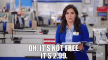 Superstore Amy Sosa GIF - Superstore Amy Sosa Oh Its Not Free GIFs