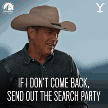 if i dont come back send out the search party john dutton kevin costner yellowstone