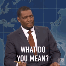 What Do You Mean Saturday Night Live GIF - What Do You Mean Saturday Night Live Snl Weekend Update GIFs