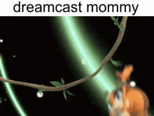 a picture of a tree branch with the words dreamcast mommy