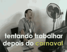 Cansado Carnaval Tentandotrabalhar GIF - Tired Carnival Trying To Work GIFs