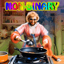 a painting of a woman cooking with the words non-binary written above her