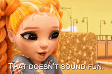 a rainbow high doll with the words that does n't sound fun