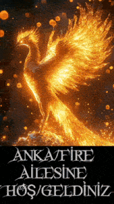 a picture of a phoenix with the words ankafire ailesine hos / geldiniz below it