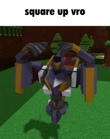 a picture of a robot with the words square up vro on the bottom
