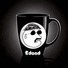 a black coffee mug with a drawing of a man with sunglasses and the words $ dood on it