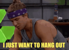 Just Want To Hang Out Bbtyler GIF - Just Want To Hang Out Bbtyler Tyler Crispen GIFs