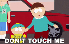Dont Touch Me Eric Cartman GIF - Dont Touch Me Eric Cartman Liane Cartman GIFs