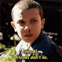 Friends Dont Lie Eleven GIF - Friends Dont Lie Eleven Stranger Things GIFs
