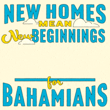 New Homes Mean New Beginnings For Bahamians Bahamas Forward GIF - New Homes Mean New Beginnings For Bahamians Bahamas Forward Building New Homes GIFs