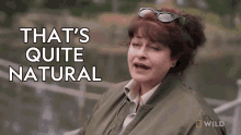 Thats Quite Natural Caroline GIF - Thats Quite Natural Caroline National Geographic GIFs