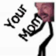 Your Mom GIF - Your Mom GIFs