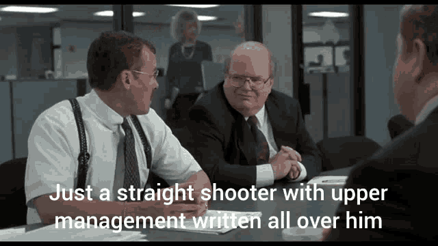 straight-shooter-upper-management.gif