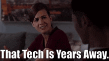 Chicago Med Natalie Manning GIF - Chicago Med Natalie Manning That Tech Is Years Away GIFs