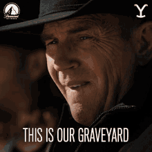 This Is Our Graveyard John Dutton GIF - This Is Our Graveyard John Dutton Kevin Costner GIFs
