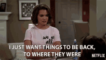 I Just Want Things To Be Back To Where They Were Paris Berelc GIF - I Just Want Things To Be Back To Where They Were Paris Berelc Alexa Mendoza GIFs
