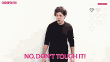 No Dont Touch It GIF