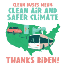joe biden clean buses mean clean air safer climate ozone layer