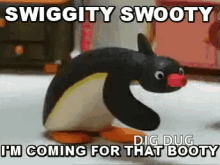 coming for that booty penguin walking